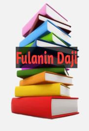 FULANIN DAJI  Hausa Novel 