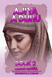 AJIYA A DUHU BOOK 2 by Billyn Abdull