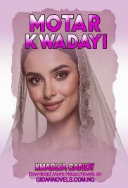 MOTAR KWADAYI COMPLETE Book by Khadeeja Candy