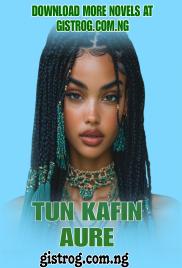 TUN KAFIN AURE