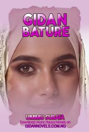 GIDAN BATURE Complete