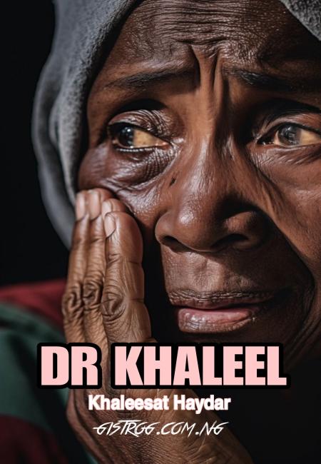 DR KHALEEL Complete Hausa Novel 