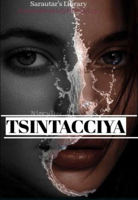 Tsintacciya Complete Hausa Novel