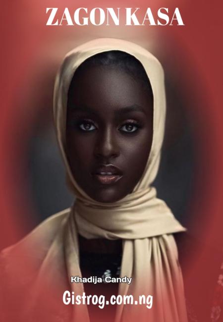 ZOGON KASA Complete Hausa Novel 