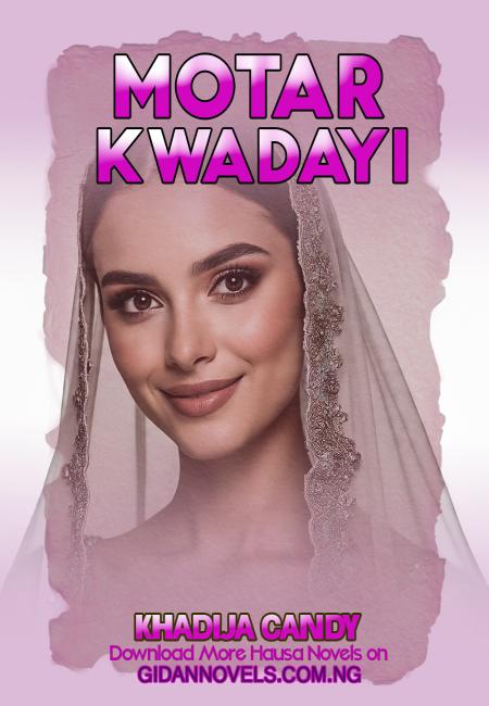MOTAR KWADAYI COMPLETE Book by Khadeeja Candy
