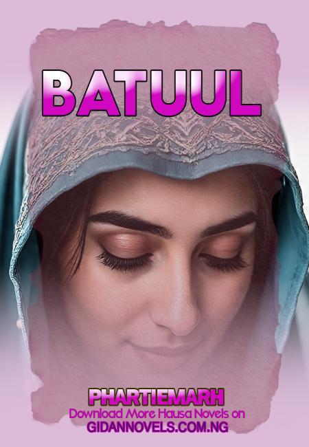 BATUUL COMPLETE HAUSA NOVEL 
