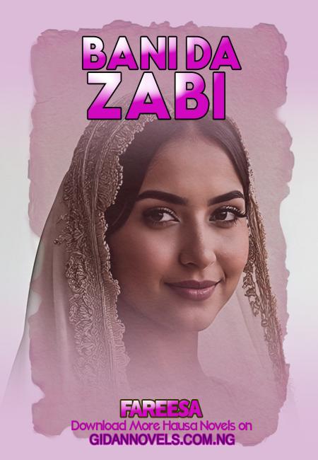 BANI DA ZABI COMPLETE HAUSA NOVEL